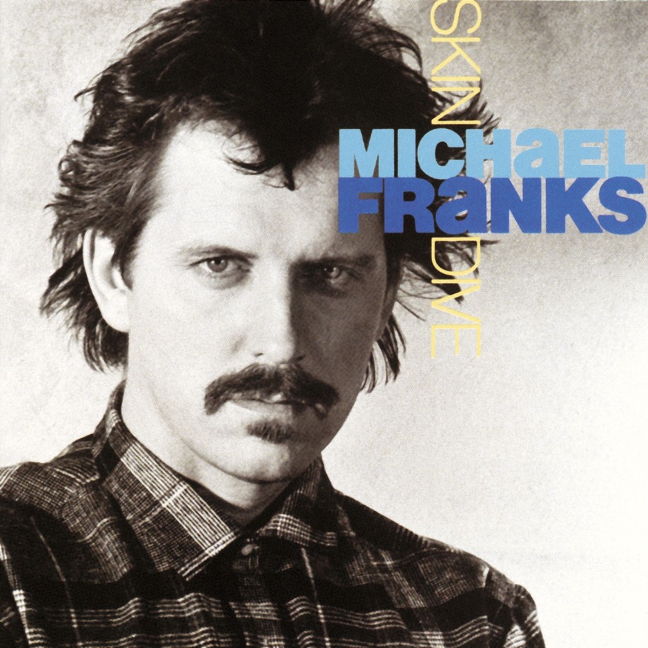 Michael Franks - Skin Dive